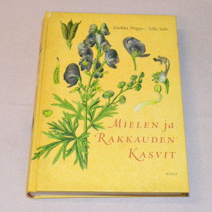 Sinikka Piippo - Ulla Salo Mielen ja rakkauden kasvit